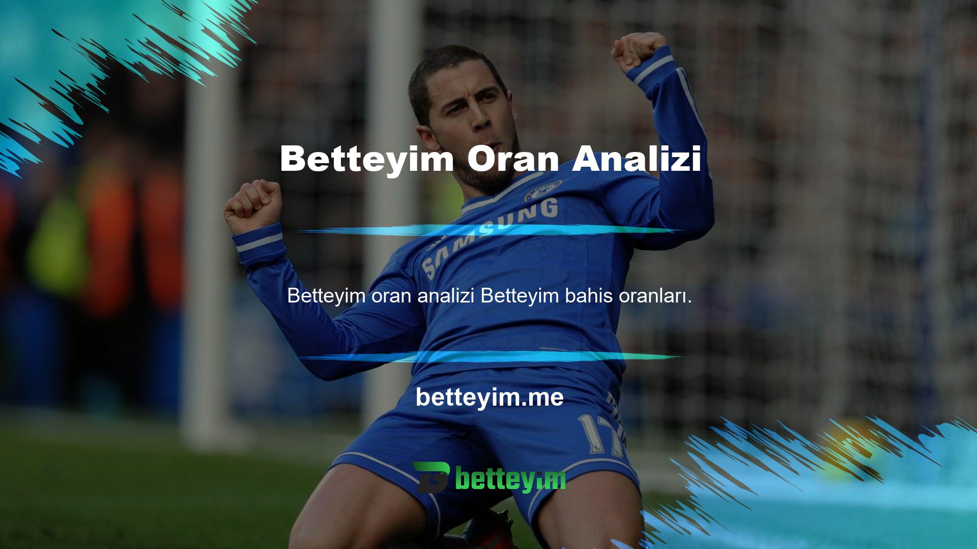 Bahis ve canlı bahis oyunları için en güvenilir adreslerden biri olan Betteyim bahis oranları, Betteyim kazançlar açısından kullanıcılara son derece tatmin edici oranlar sağlar